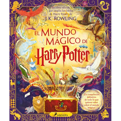 El Mundo Mágico de Harry Potter: El Libro Oficial Que Amplía Los Libros de Harry Potter / The Harry Potter Wizarding Almanac - Paperback