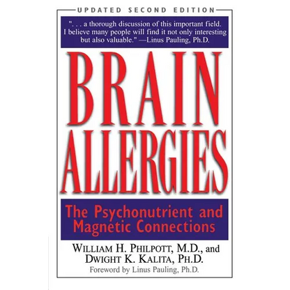 Brain Allergies: The Psychonutrient and Magnetic Connections - Paperback