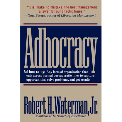 Adhocracy: The Power to Change - Paperback