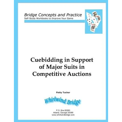 Cuebidding in Support of Major Suits in Competitive Auctions - Paperback