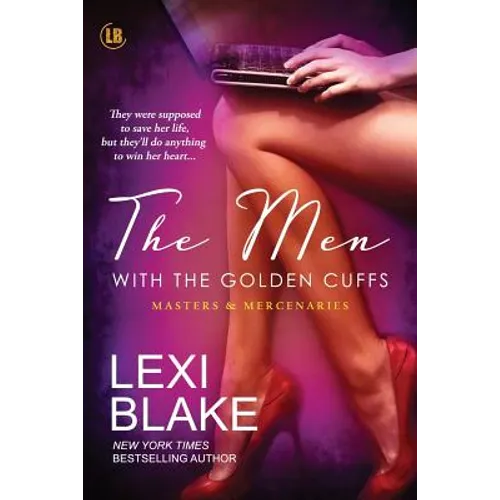 The Men with the Golden Cuffs - Paperback