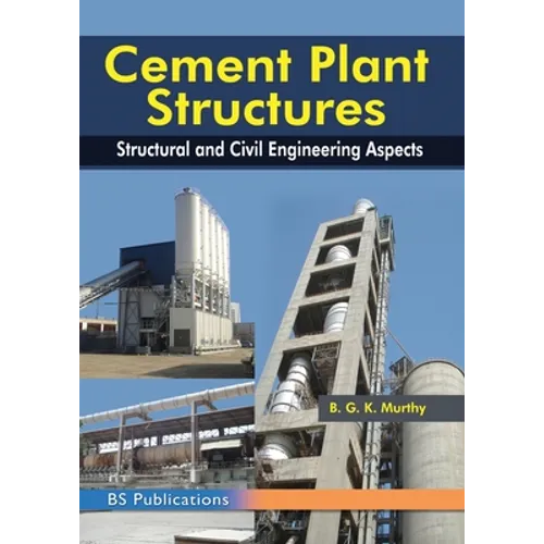 Cement Plant Structures: Structural and Civil Engineering Aspects - Paperback