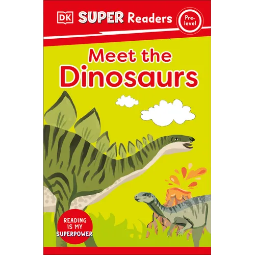 DK Super Readers Pre-Level Meet the Dinosaurs - Paperback