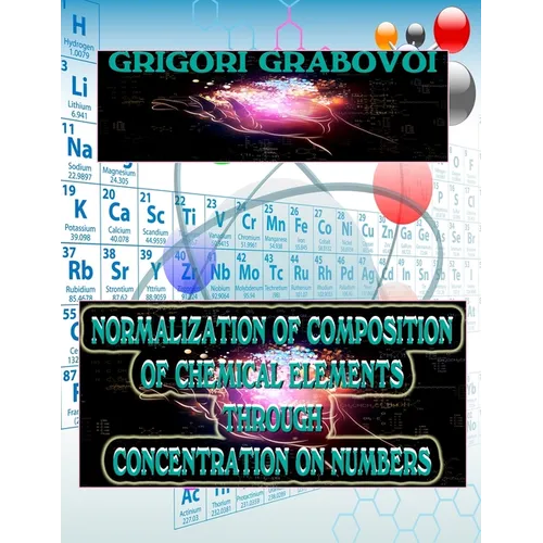 Normalization of Composition of Chemical Elements Through Concentration on Numbers - Paperback