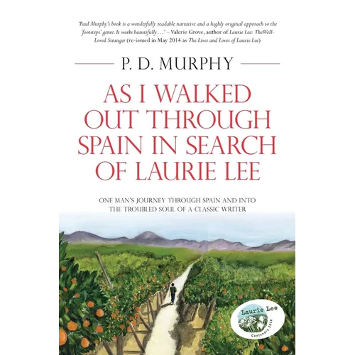 As I Walked Out Through Spain in Search of Laurie Lee - Paperback