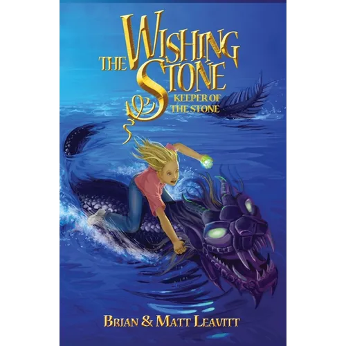 The Wishing Stone: Keeper of the Stone - Paperback