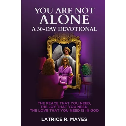 You Are Not Alone - Paperback