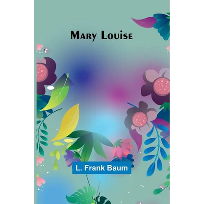 Mary Louise - Paperback