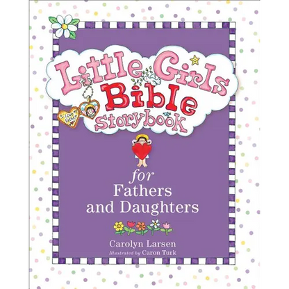 Little Girls Bible Storybook for Fathers and Daughters - Hardcover
