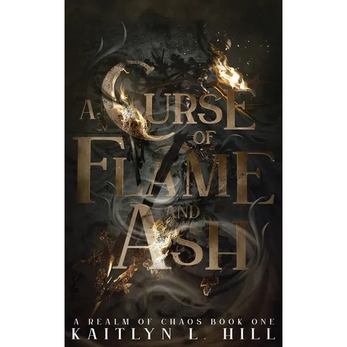 A Curse of Flame and Ash - Hardcover
