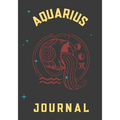 Aquarius Journal: This 7x10 Zodiac Aquarius Journal Includes 12 Monthly Planner Pages - 100 Journal Pages - 50 Activity Mazes - 200 Rand - Paperback