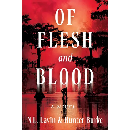 Of Flesh and Blood: The Untold Story of the Cajun Cannibal - Paperback