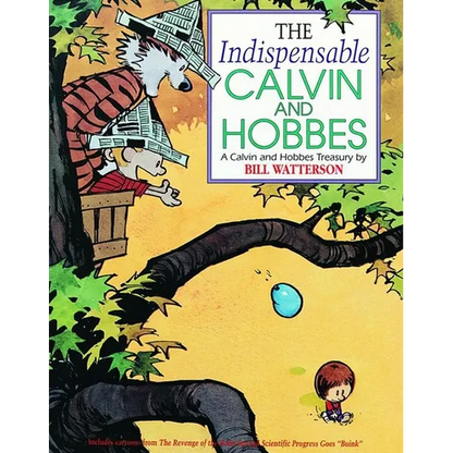 The Indispensable Calvin and Hobbes: A Calvin and Hobbes Treasury Volume 3 - Paperback