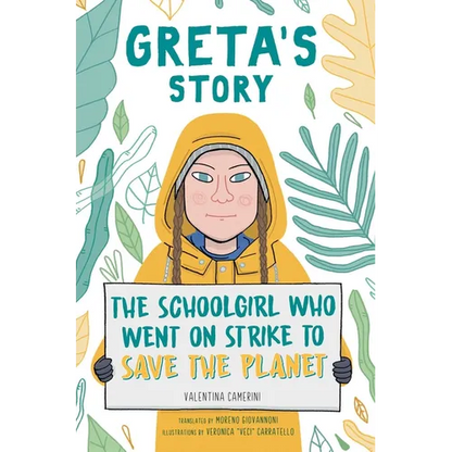 Greta's Story: The Schoolgirl Who Went on Strike to Save the Planet - Hardcover