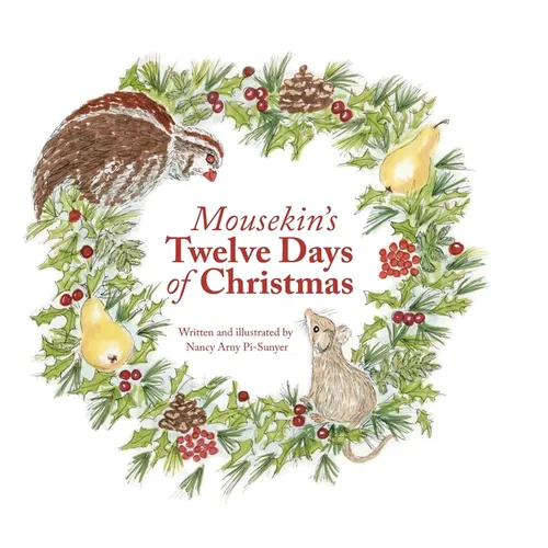 Mousekin's Twelve Days of Christmas - Hardcover