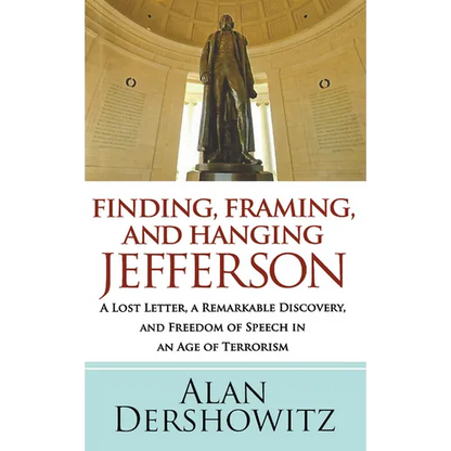 Finding Jefferson: A Lost Letter, a Remarkable Discovery, and Freedom of Speech in an Age of Terrorism - Paperback