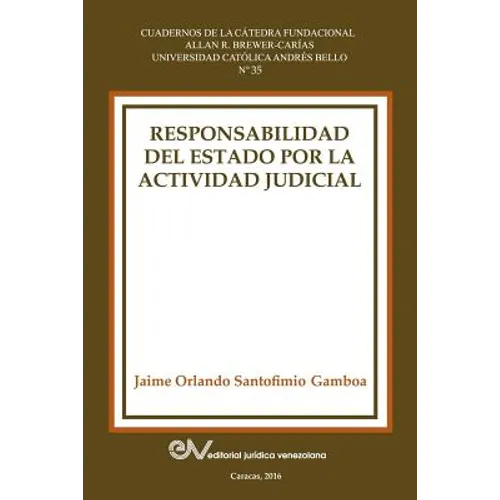 Responsabilidad del Estado Por La Actividad Judicial - Paperback