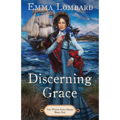 Discerning Grace (The White Sails Series Book 1) - Paperback