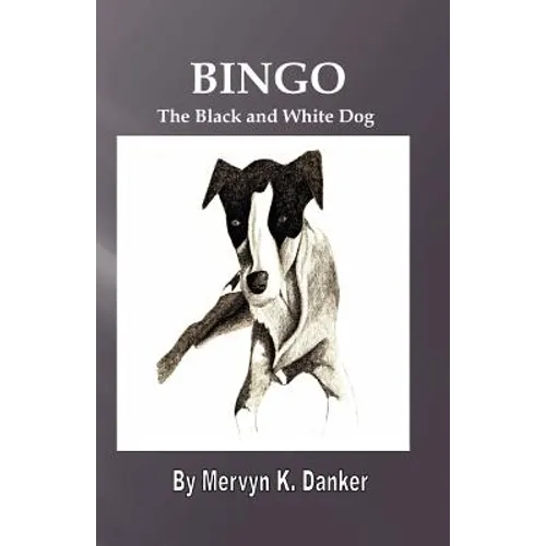 Bingo: The Black and White Dog - Paperback