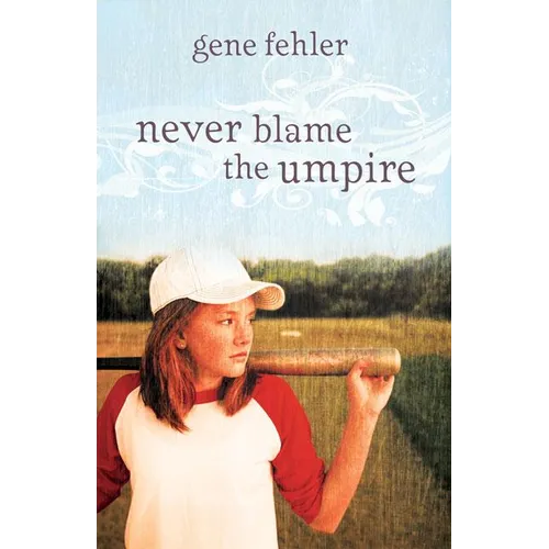 The Never Blame the Umpire - Paperback