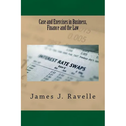 Case and Exercises in Business, Finance and The Law - Paperback