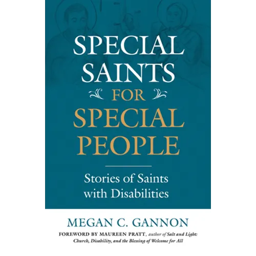 Special Saints for Special People: Stories of Saints with Disabilities - Paperback