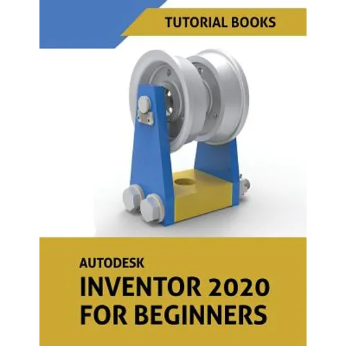 Autodesk Inventor 2020 For Beginners - Paperback