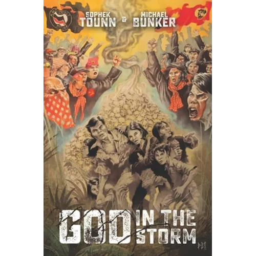 God In The Storm: Killing Fields to Christ - Paperback