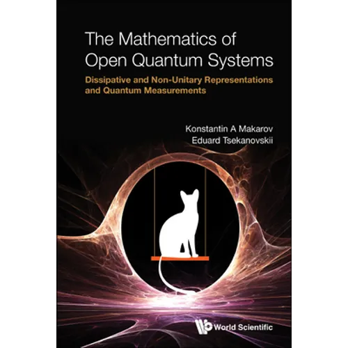 The Mathematics of Open Quantum Systems - Hardcover