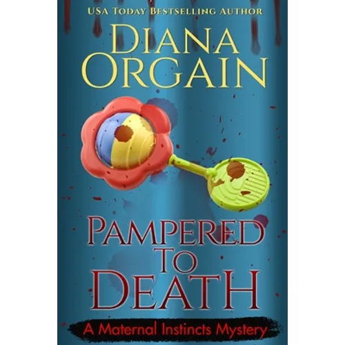 Pampered to Death (A Humorous Cozy Mystery) - Paperback