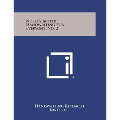 Noble's Better Handwriting for Everyone, No. 2 - Paperback