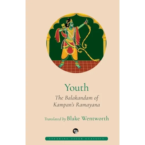 Youth the Balakandam of Kampan's Ramayana - Paperback