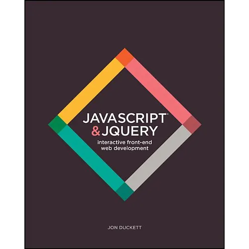 JavaScript and jQuery: Interactive Front-End Web Development - Paperback