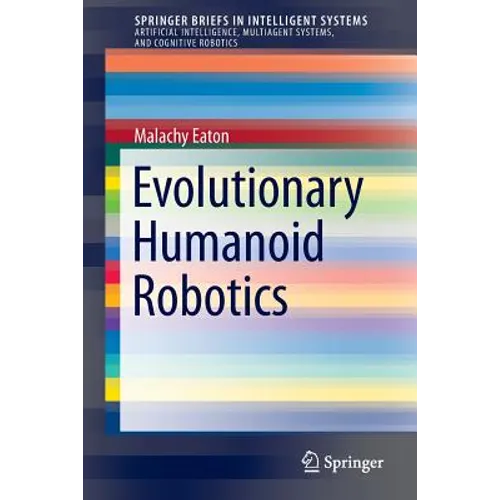 Evolutionary Humanoid Robotics - Paperback