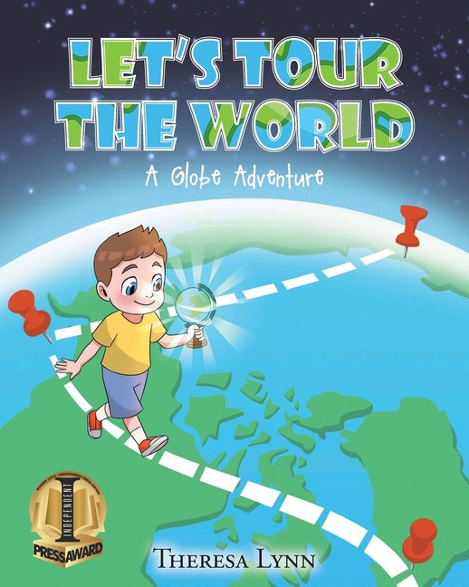 Let's Tour The World: A Globe Adventure - Paperback