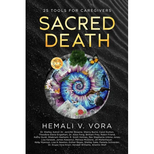 Sacred Death: 25 Tools for Caregivers - Paperback