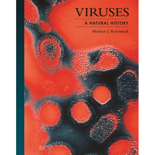 Viruses: A Natural History - Hardcover