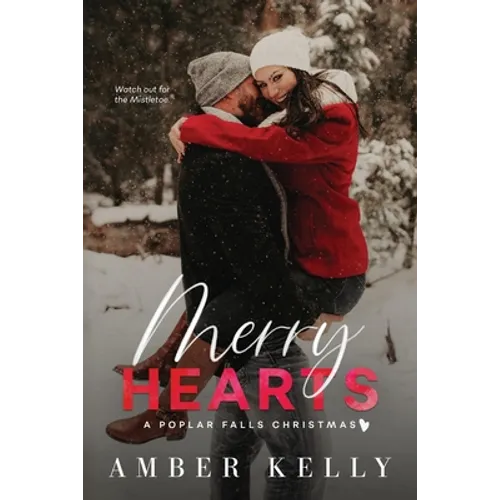 Merry Hearts: A Small Town Holiday Novella - Paperback