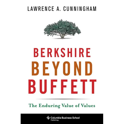 Berkshire Beyond Buffett: The Enduring Value of Values - Paperback