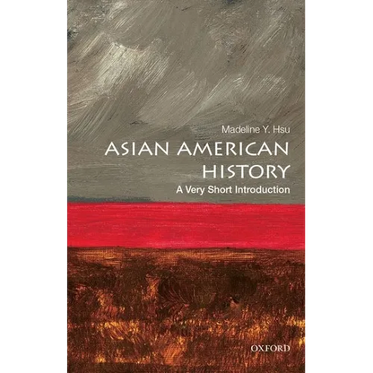 Asian American History: A Very Short Introduction - Paperback