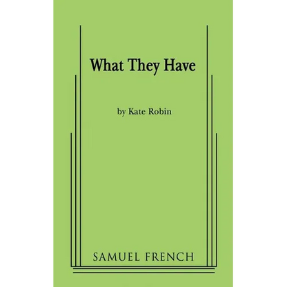 What They Have - Paperback