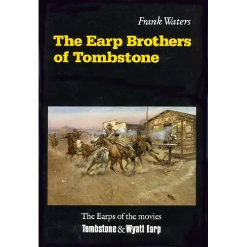The Earp Brothers of Tombstone: The Story of Mrs. Virgil Earp - Paperback