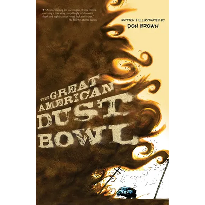 The Great American Dust Bowl: A Graphic Novel - Paperback