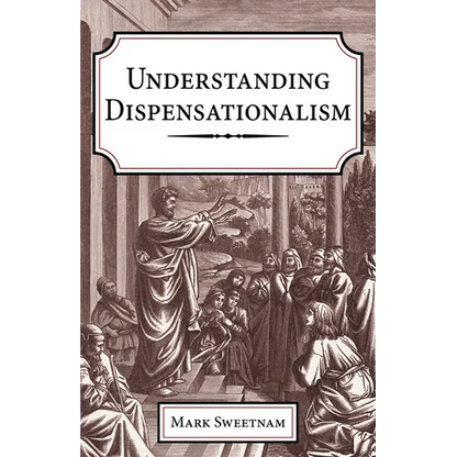 Understanding Dispensationalism - Paperback