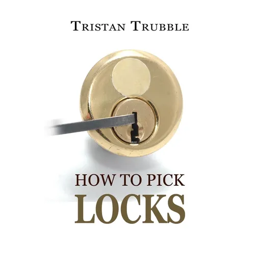 How to Pick Locks - Paperback