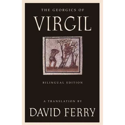 The Georgics of Virgil (Bilingual Edition) - Paperback
