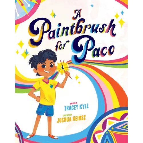 A Paintbrush for Paco - Hardcover