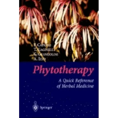Phytotherapy: A Quick Reference to Herbal Medicine - Paperback