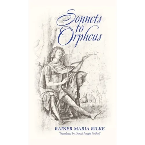 Sonnets to Orpheus (Bilingual Edition) - Hardcover