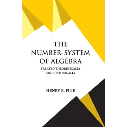 The Number-System of Algebra - Paperback